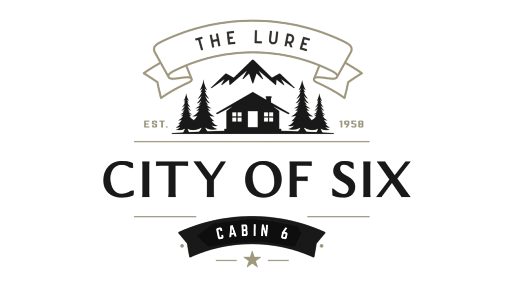 City of Six Cabin